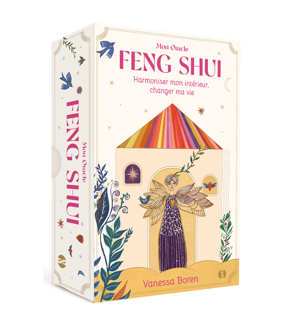 MON ORACLE FENG SHUI - Harmoniser mon intérieur, changer ma vie